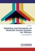 Modeling and Simulation of Multirate Control Systems for Vehicles
