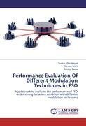 Performance Evaluation Of Different Modulation Techniques in FSO
