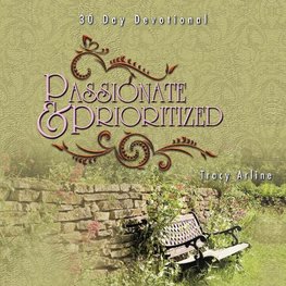 Passionate & Prioritized