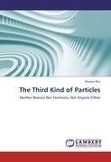 The Third Kind of Particles