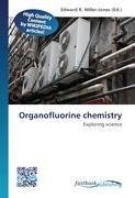 Organofluorine chemistry