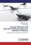Energy Efficient And Secured Communication For Manets In Military
