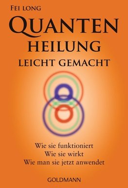 Quantenheilung leicht gemacht