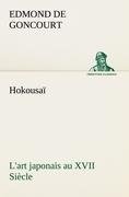 Hokousaï L'art japonais au XVII Siècle