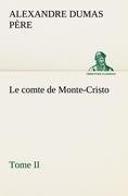 Le comte de Monte-Cristo, Tome II