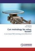 Can metrology be value-based?