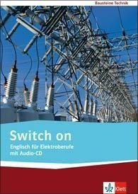 Switch on. Englisch für Elektroberufe