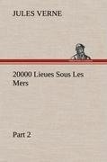 20000 Lieues Sous Les Mers - Part 2