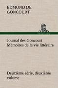 Journal des Goncourt (Deuxième série, deuxième volume) Mémoires de la vie littéraire