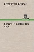 Romanz De L'estoire Dou Graal
