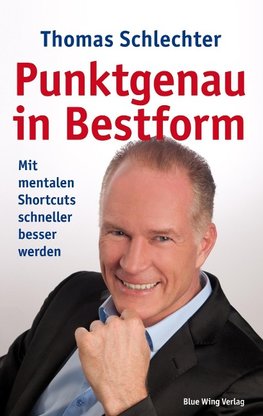 Punktgenau in Bestform