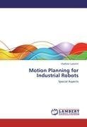 Motion Planning for Industrial Robots
