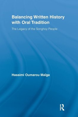 Balancing Written History with Oral Tradition