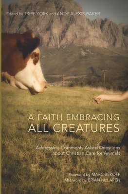 A Faith Embracing All Creatures