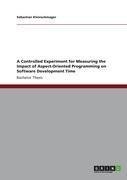 A Controlled Experiment for Measuring the Impact of Aspect-Oriented Programming on Software Development Time