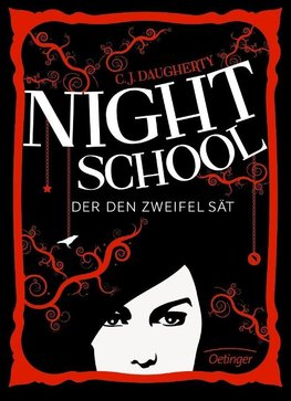Night School 02. Der den Zweifel sät