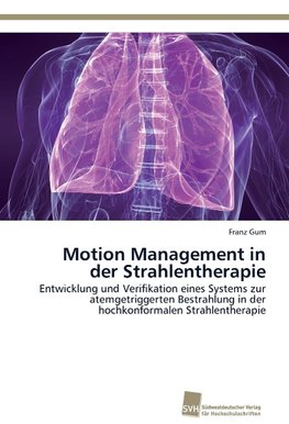 Motion Management in der Strahlentherapie