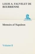 Memoirs of Napoleon - Volume 08