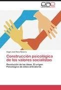 Construcción psicológica de los valores socialistas