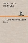 The Cave Boy of the Age of Stone