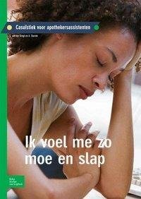 Ik voel me moe en slap