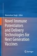 Novel Immune Potentiators and Delivery Technologies for Next Generation Vaccines