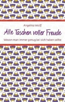 Alle Taschen voller Freude