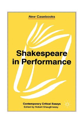 Shakespeare in Performance