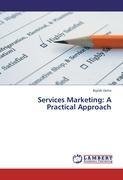 Services Marketing: A Practical Approach
