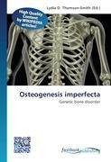 Osteogenesis imperfecta