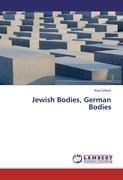 Jewish Bodies, German Bodies