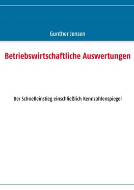 Betriebswirtschaftliche Auswertungen