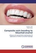 Composite resin bonding to bleached enamel