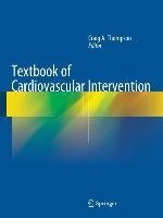 Textbook of Cardiovascular Intervention