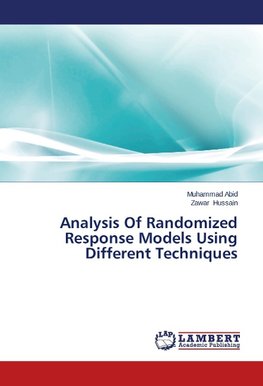 Analysis Of Randomized Response Models Using Different Techniques