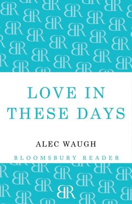 Love in These Days