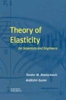 Theory of Elasticity for Scientists and Engineers