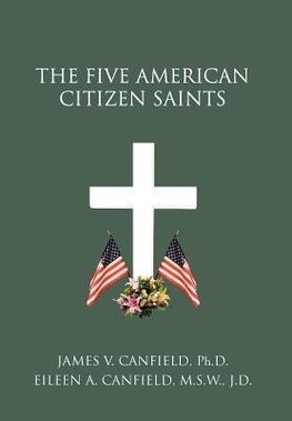 The Five American Citizen Saints