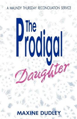 The Prodigal Daughter