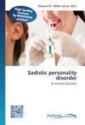 Sadistic personality disorder