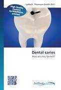 Dental caries