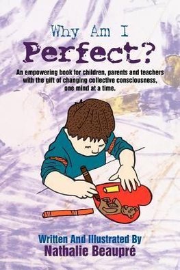 Why am I Perfect?