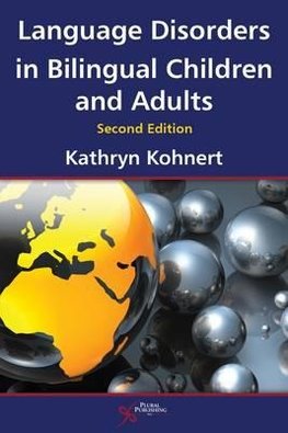 Language Disorders in Bilingual Children and Adults (Revised)