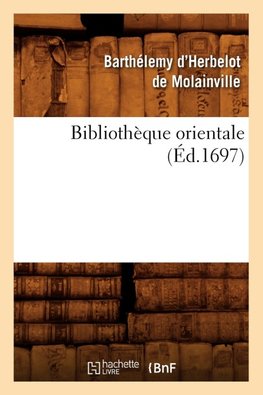 Bibliothèque orientale (Éd.1697)