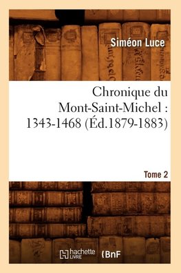Chronique du Mont-Saint-Michel