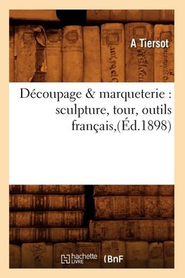 Découpage & marqueterie