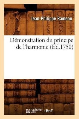 Démonstration du principe de l'harmonie (Éd.1750)
