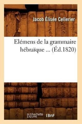 Elémens de la grammaire hébraïque (Éd.1820)