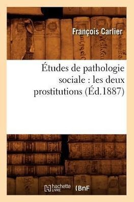 Études de pathologie sociale