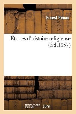 Études d'histoire religieuse (Éd.1857)